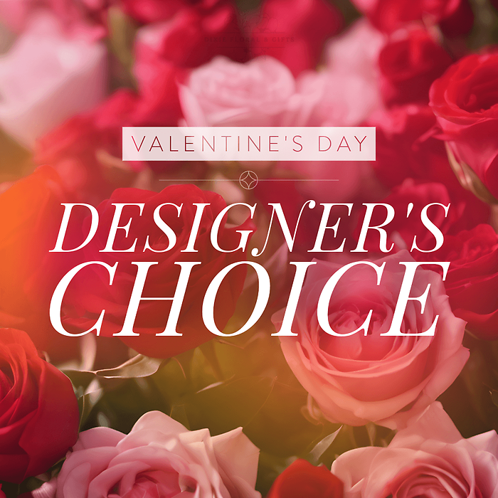 Valentine\'s Designer\'s Choice